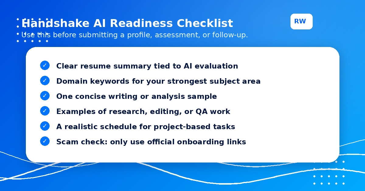 Readiness checklist for Handshake AI Fellowship applicants covering resume, sample work, assessment prep, and platform backup plan — Remote Work Union
