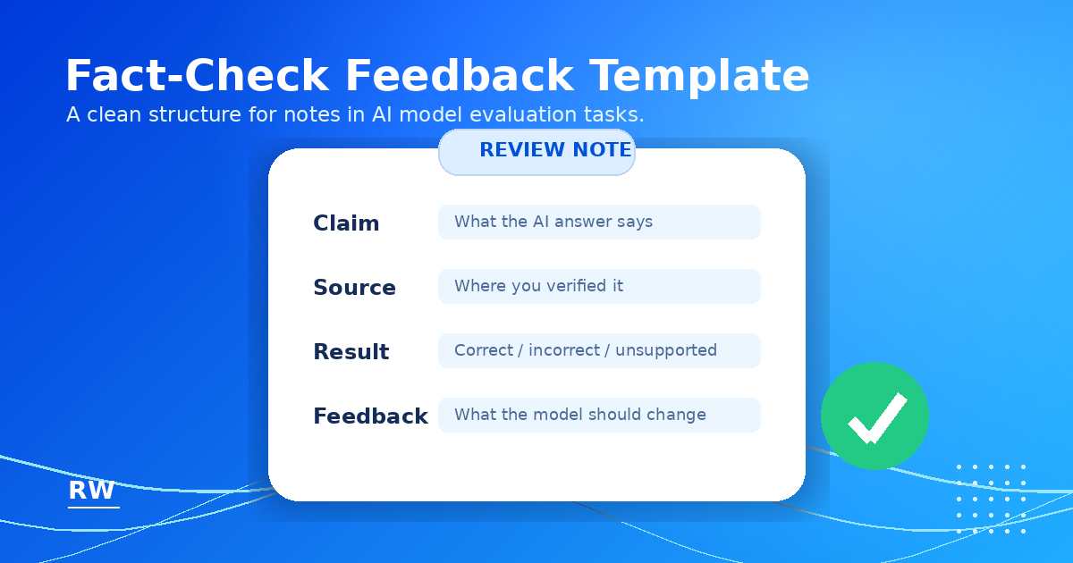 Fact-check feedback template for remote AI evaluators — Remote Work Union Article 180
