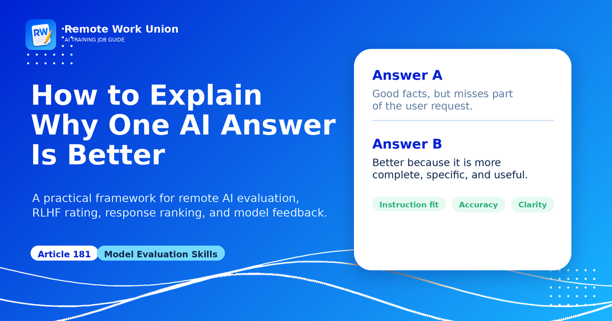 How to explain why one AI answer is better than another — Remote Work Union Article 181