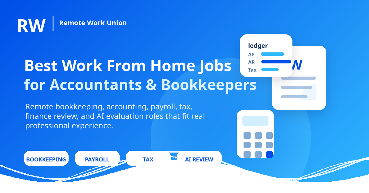 The Best Work From Home Jobs for Accountants and Bookkeepers — Remote Work Union