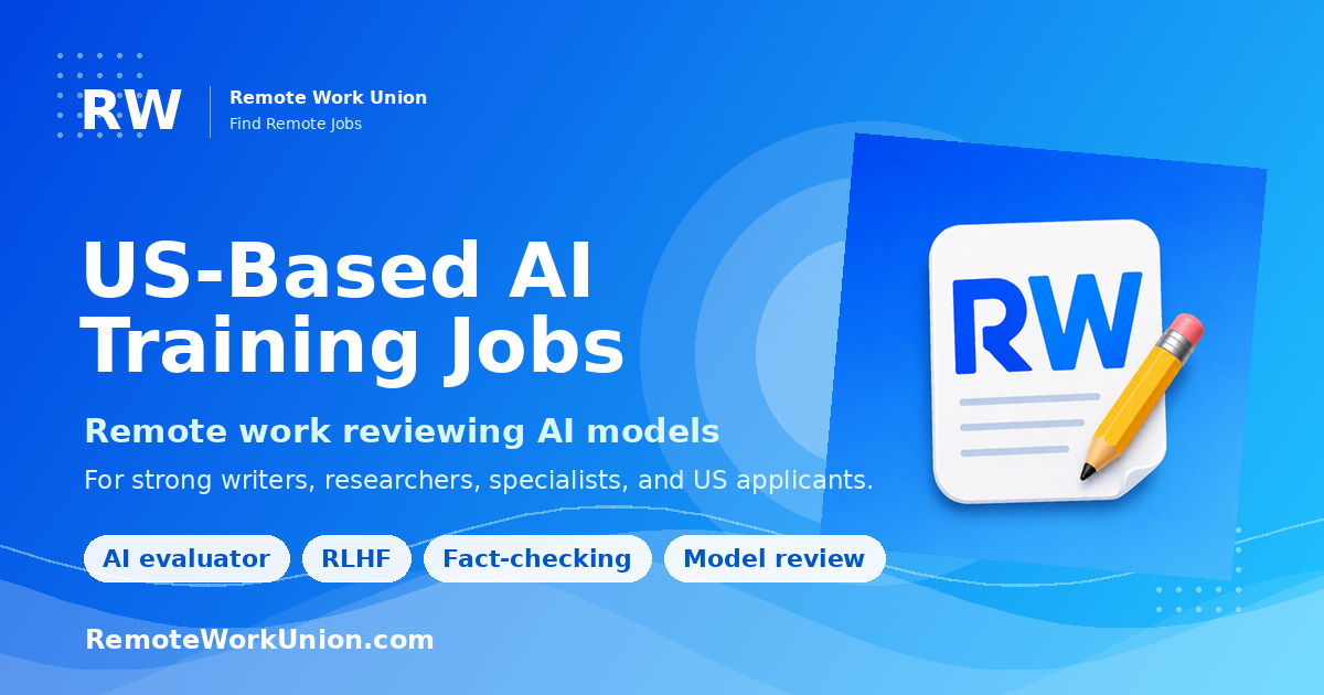 US-Based AI Training Jobs: How to Find Remote Work Reviewing AI Models — Remote Work Union
