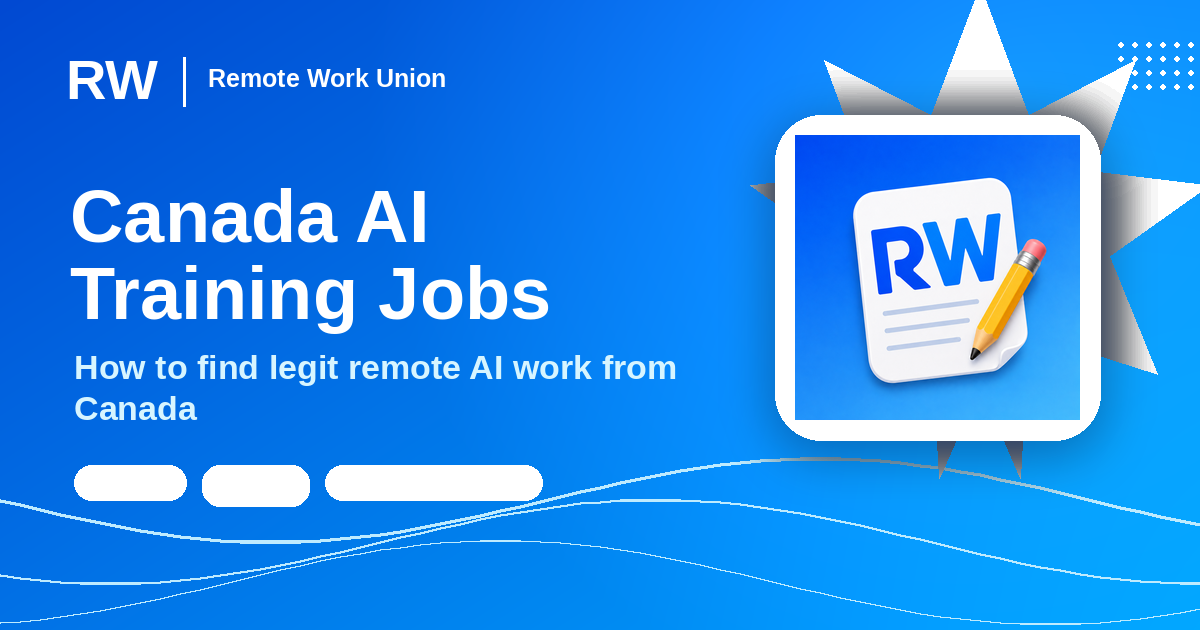 Remote Work Union graphic for Canada AI training jobs and legitimate remote AI work — Article 116