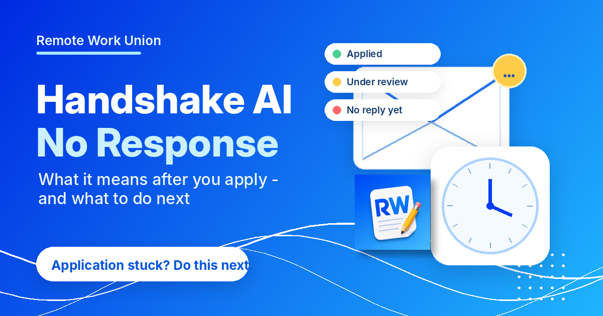 Handshake AI no response after applying — what it means and what to do — Remote Work Union Article 167