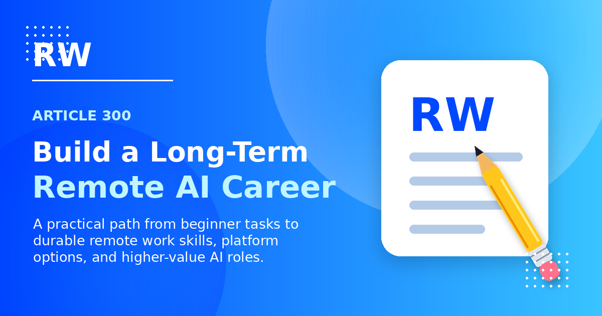 Remote Work Union graphic showing how to build a long-term remote career around AI work