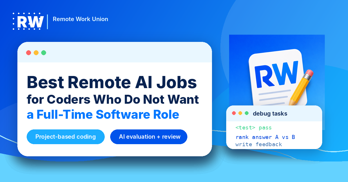 Best Remote AI Jobs for Coders Who Do Not Want a Full-Time Software Role — Remote Work Union Article 63