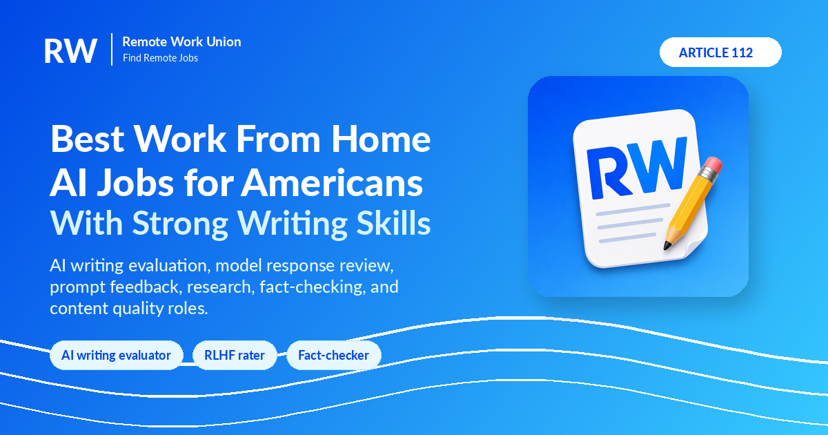 Best Work From Home AI Jobs for Americans With Strong Writing Skills — Remote Work Union
