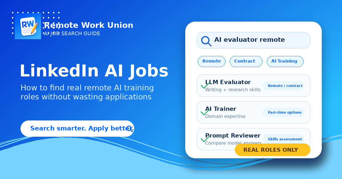 LinkedIn AI Jobs: How to Find Real Remote AI Training Roles — Remote Work Union