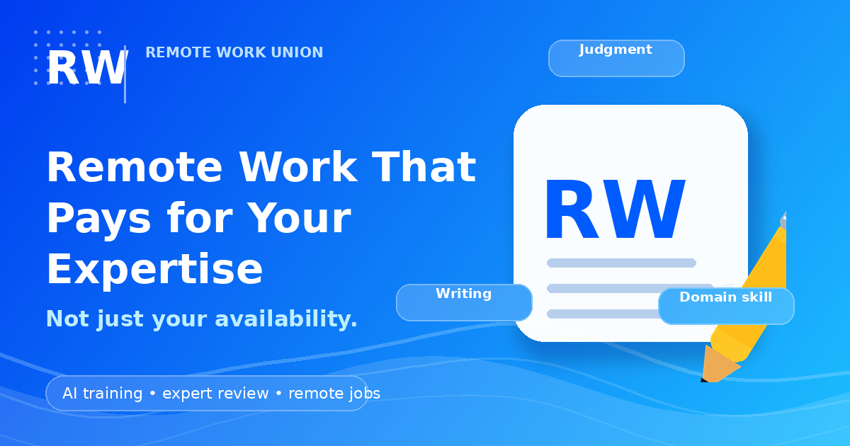 Remote Work That Pays for Your Expertise, Not Your Availability — Remote Work Union Article 234