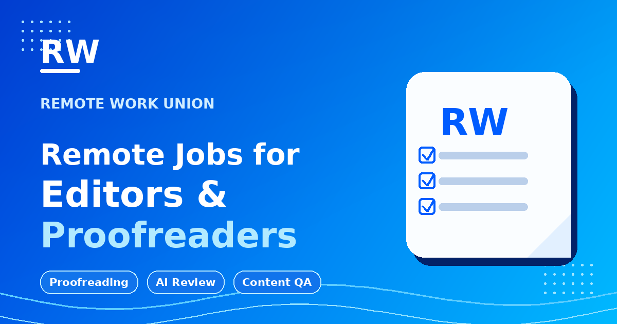 Remote jobs for editors and proofreaders with Remote Work Union branding and document review graphics — Article 239