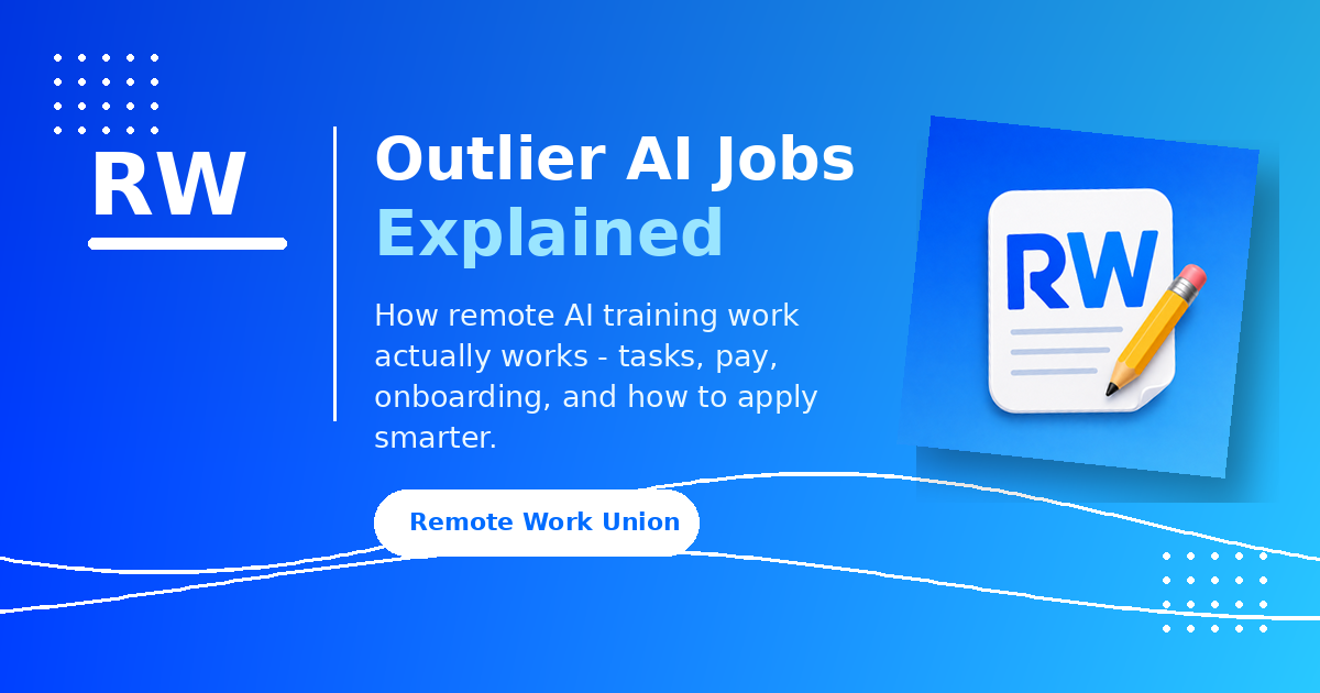Remote Work Union graphic for Outlier AI jobs and remote AI training work — Article 47