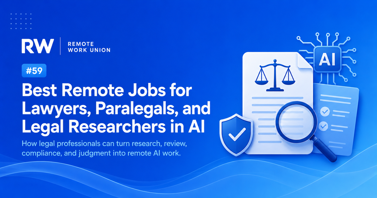 Remote Work Union: best remote AI jobs for lawyers, paralegals, and legal researchers — Article 59