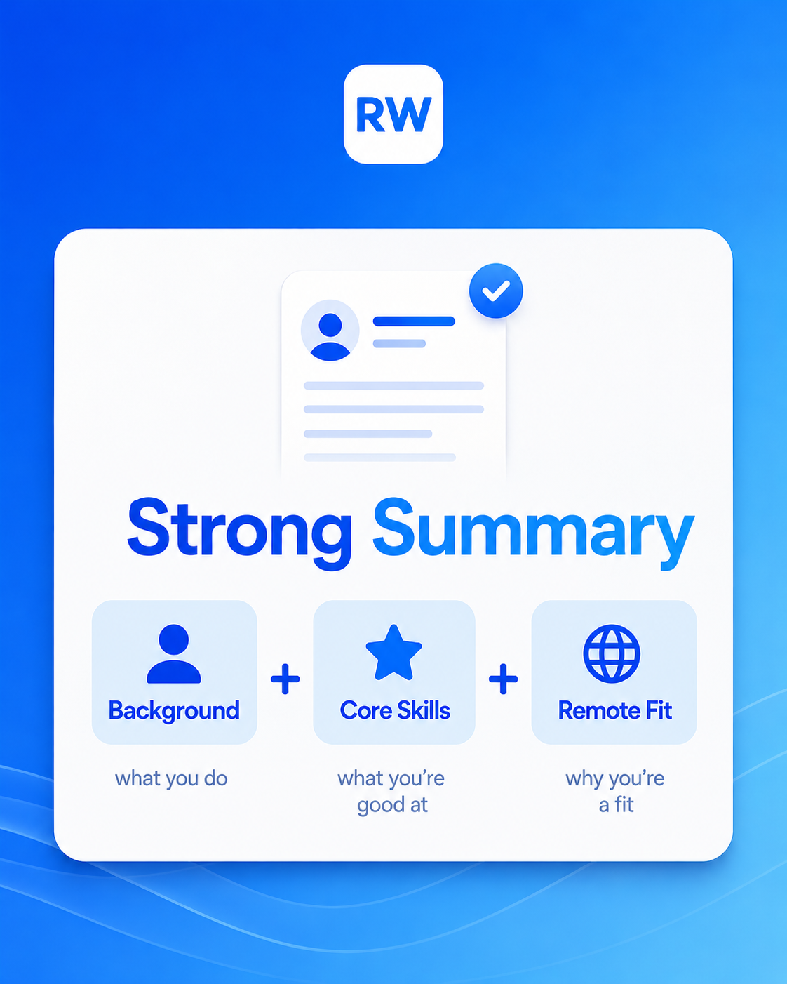 Strong professional summary formula for remote work resume: Background plus Core Skills plus Remote Fit